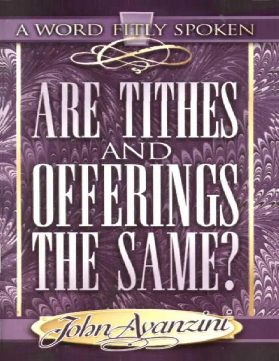 Are Tithes And Offerings The Same? PB - John Avanzini